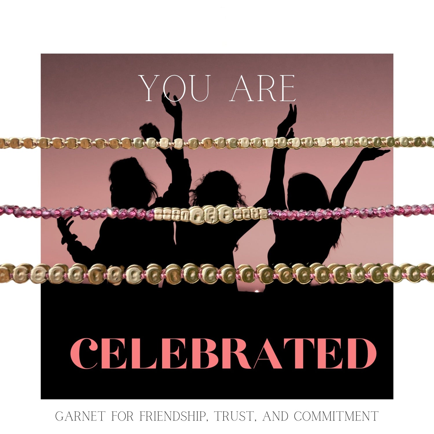 You Are Celebrated
